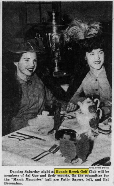 Bonnie Brook Golf Course - Feb 27 1947 High Society (newer photo)